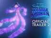 Ruby Gillman, Teenage Kraken - Official Trailer