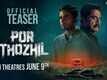 Por Thozhil - Official Teaser