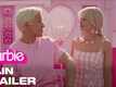 Barbie - Official Trailer