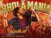 Bholaa Shankar | Song - Bholaa Mania (Lyrical)