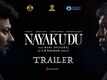 Nayakudu - Official Trailer