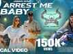 Raktaksha | Song - Arrest Me Baby (Lyrical)