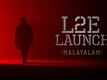 L2E: Empuraan - Official Malayalam Launch