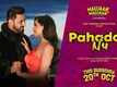 Maujaan Hi Maujaan | Song - Pahada Nu