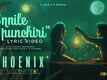Phoenix | Song - Ennile Punchiri (Lyrical)