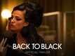 Back To Black - Official Trailer