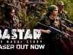 Bastar: The Naxal Story - Official Teaser
