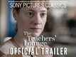 The Teachers' Lounge - Official Trailer