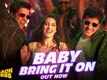 Madgaon Express | Song - Baby Bring It On