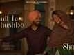 Shayar | Song - Phull Te Khushbo