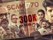 Scam 1770 - Official Trailer