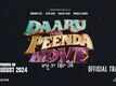 Daaru Na Peenda Hove - Official Trailer