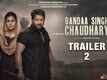 Bandaa Singh Chaudhary- Official Trailer 2