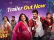 Ajab Raat Ni Gajab Vaat- Official Trailer
