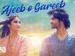 Azaad | Song - Ajeeb O Gareeb
