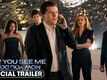 Now You See Me: Now You Don&rsquo;t - Official Trailer