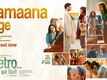 Metro&hellip;In Dino | Song - Zamaana Lage