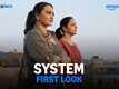 System - First Look