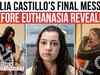 Final Words Of Noelia Castillo Ramos Emerge As Friend Is Denied Last Goodbye | WATCH