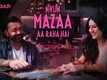 Bandar | Song - Kyun Mazaa Aa Raha Hai