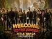 Welcome to the Jungle | Title Track