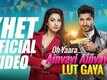 Khet Full Video | Oh Yaara Ainvayi Ainvayi Lut Gaya | Jassi Gill | Gauahar Khan | Neha Kakkar