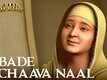 Bade Chaava Naa - Chaar Sahibzaade - Rise Of Banda Singh Bahadur