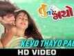 Kevo Thayo Pagal - Tuu To Gayo