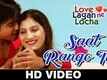 Saat Rango Thi - Love Lagan Ne Locha