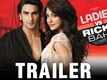 Ladies V/S Ricky Bahl Trailer