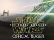 Star Wars: The Force Awakens Official Teaser