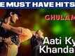 Aati Kya Khandala - Ghulam