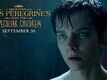 TV Spot - Miss Peregrine's Home For Peculiar Children