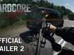 Hardcore Henry Video -2