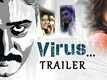Official Trailer - Virus - Deher Noy Moner