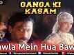 Ganga Ki Kasam Trailer
