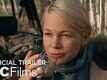 Official Trailer - Certain Women