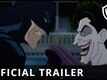 Official Trailer - Batman: The Killing Joke