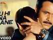 Tu Hi Na Jaane - AZHAR