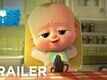 Official Trailer | 2 - The Boss Baby