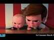 Dialogue Promo | 7 - The Boss Baby