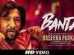 Bantai | Song - Haseena Parkar