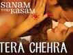 Sanam Teri Kasam  Video -12