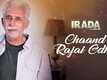 Chaand Rajai Odhe - Irada