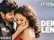 Dekh Lena - Tum Bin 2