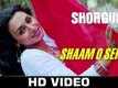 Shaam O Seher - Shorgul