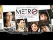Official Trailer - Life In A Metro