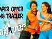 Bumper Offer Song Trailer - Selfie Raja