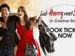 Song Promo | 4 - Jab Harry Met Sejal