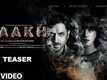 Official Teaser - Raakh